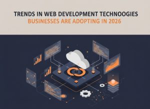 Trends in Web Development Technologies